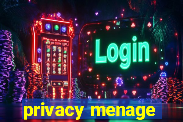 privacy menage